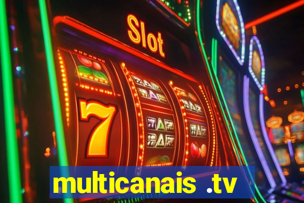 multicanais .tv